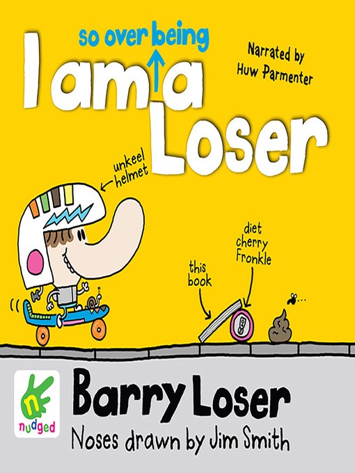 Title details for Barry Loser--I am so over being a Loser by Jim Smith - Available